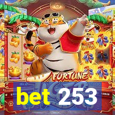 bet 253